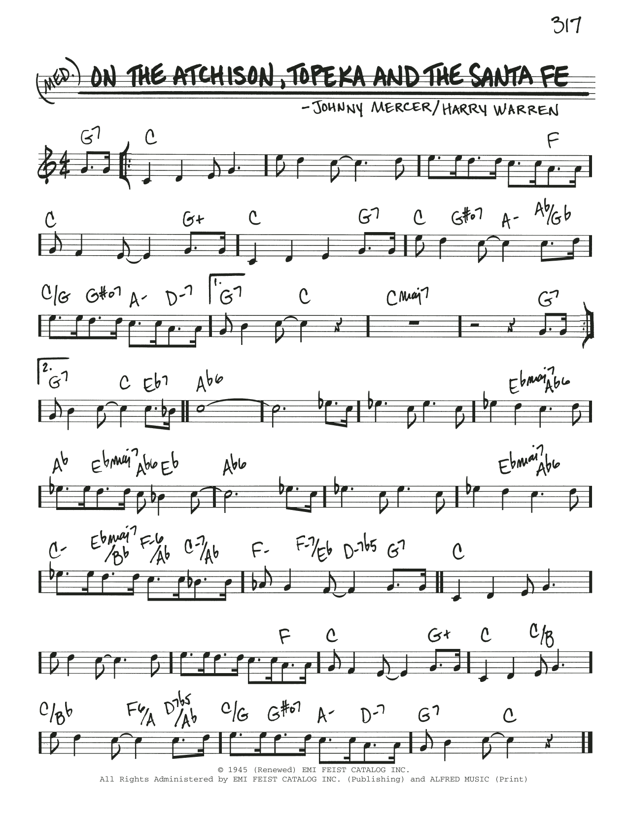 Learn to play Johnny Mercer & Harry Warren On The Atchison, Topeka And The Santa Fe sheet music for Real Book – Melody & Chords in minutes. Price: 5.9900$ Johnny Mercer & Harry Warren On The Atchison, Topeka And The Santa Fe sheet music notes and chords arranged for Real Book – Melody & Chords