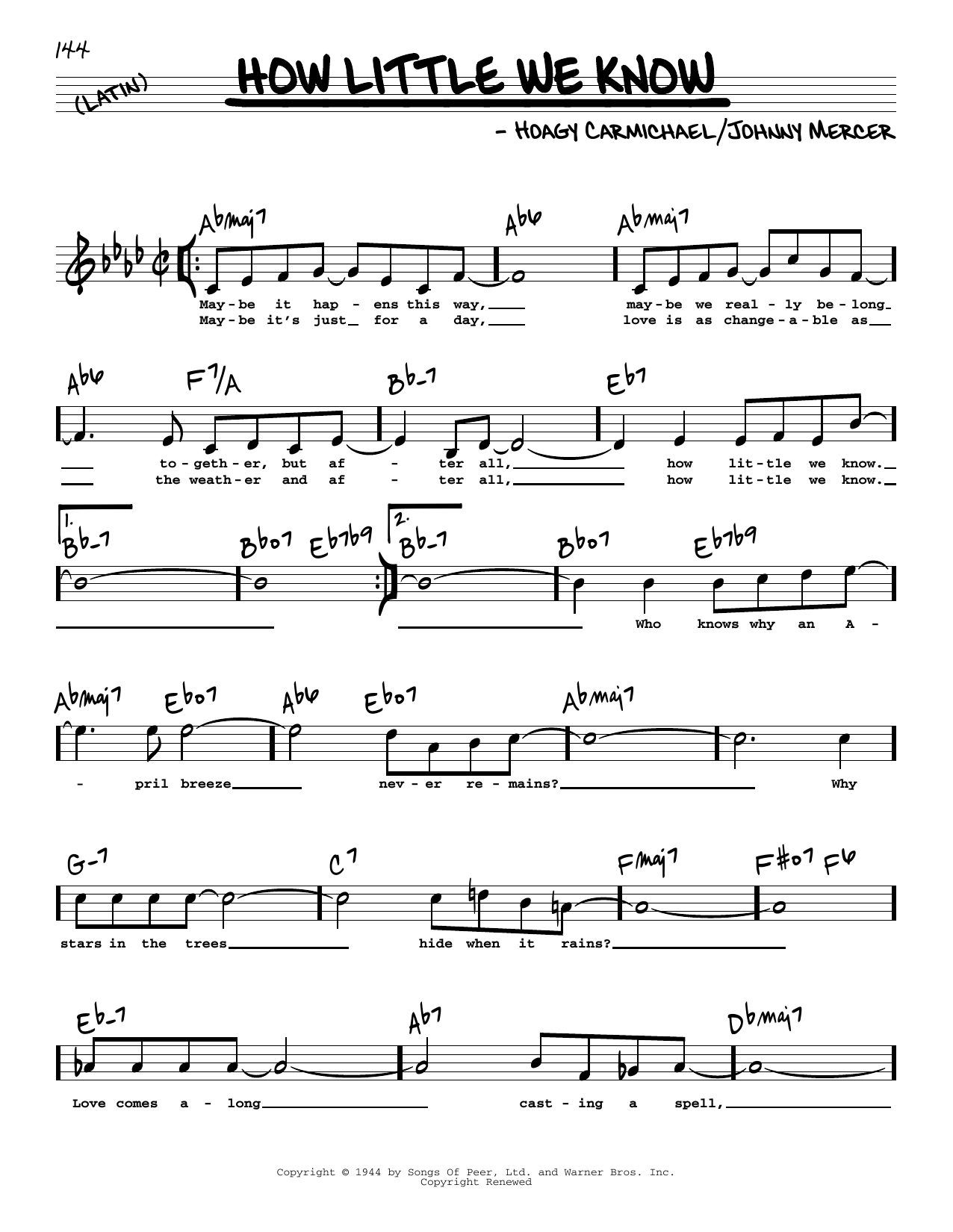 Learn to play Johnny Mercer & Hoagy Carmichael How Little We Know (High Voice) sheet music for Real Book – Melody, Lyrics & Chords in minutes. Price: 5.9900$ Johnny Mercer & Hoagy Carmichael How Little We Know (High Voice) sheet music notes and chords arranged for Real Book – Melody, Lyrics & Chords