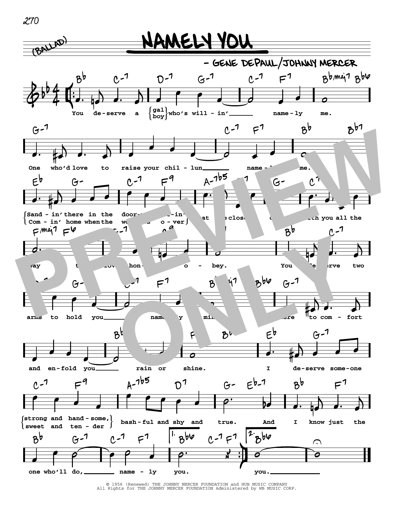Learn to play Johnny Mercer Namely You (High Voice) sheet music for Real Book – Melody, Lyrics & Chords in minutes. Price: 5.9900$ Johnny Mercer Namely You (High Voice) sheet music notes and chords arranged for Real Book – Melody, Lyrics & Chords