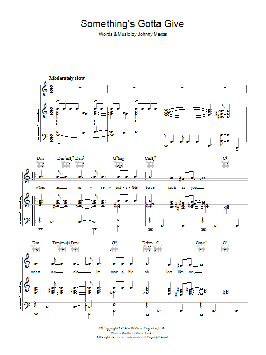 Learn to play Johnny Mercer Something's Gotta Give sheet music for Piano, Vocal & Guitar Chords in minutes. Price: 7.8900$ Johnny Mercer Something's Gotta Give sheet music notes and chords arranged for Piano, Vocal & Guitar Chords