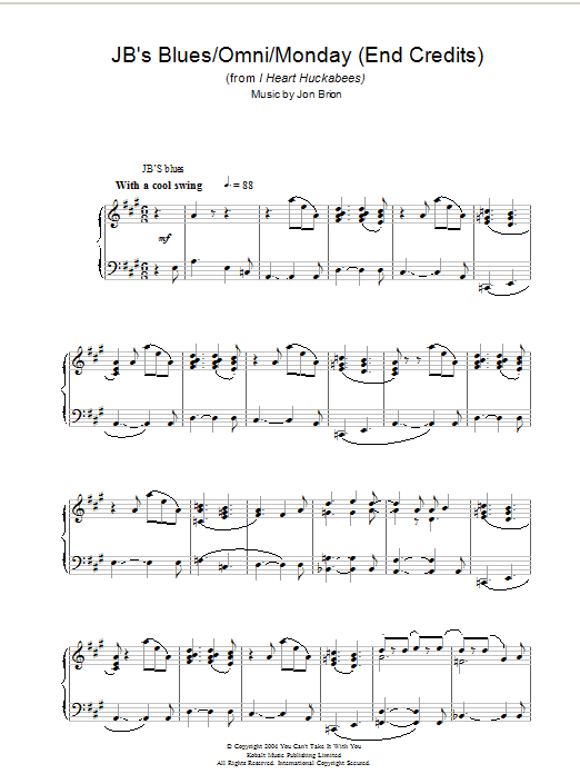 Learn to play Jon Brion JB's Blues/Omni/Monday (End Credits) (from I Heart Huckabees) sheet music for Piano Solo in minutes. Price: 7.8900$ Jon Brion JB's Blues/Omni/Monday (End Credits) (from I Heart Huckabees) sheet music notes and chords arranged for Piano Solo