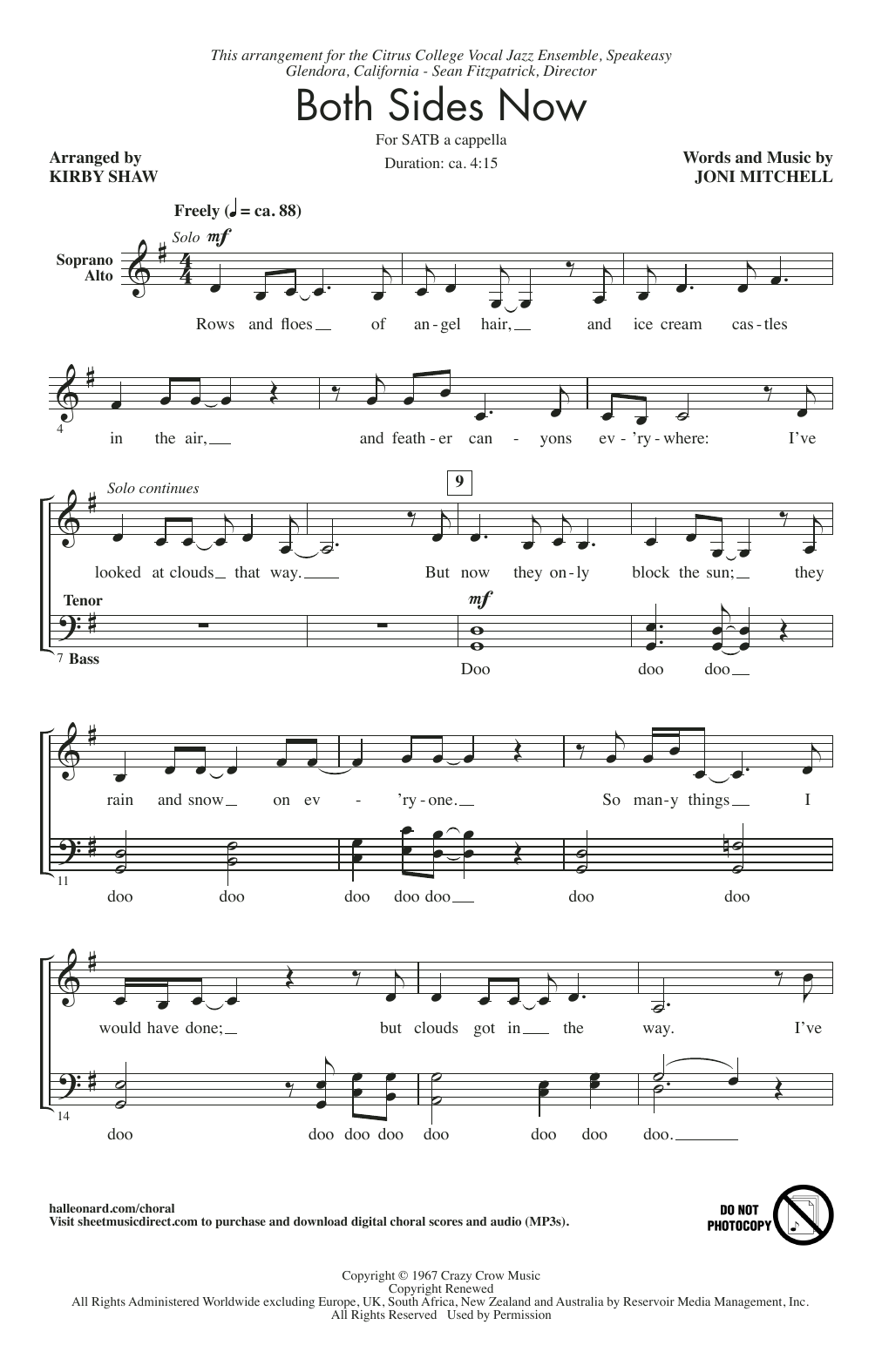 Learn to play Joni Mitchell Both Sides Now (arr. Kirby Shaw) sheet music for SATB Choir in minutes. Price: 3.9900$ Joni Mitchell Both Sides Now (arr. Kirby Shaw) sheet music notes and chords arranged for SATB Choir