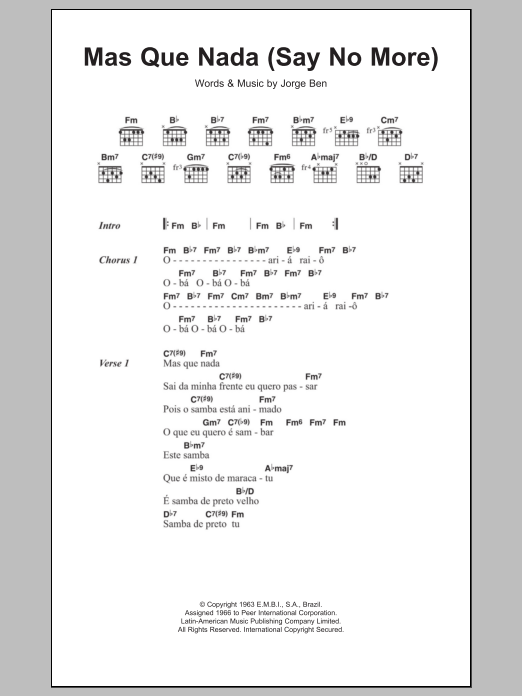 Jorge Ben Mas Que Nada (Say No More) sheet music notes and chords. Download Printable PDF.