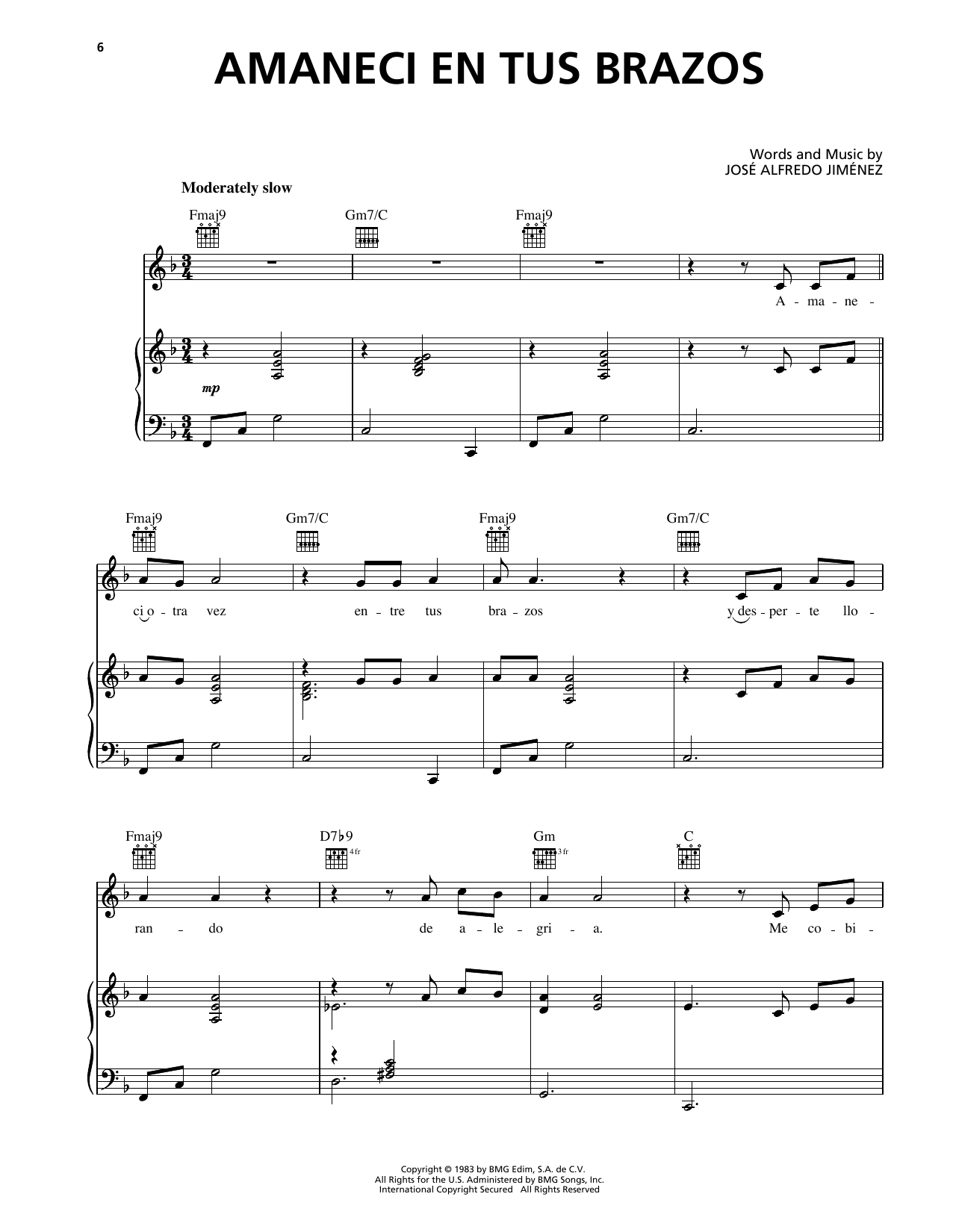 Learn to play Jose Alfredo Jimenez Amaneci En Tus Brazos sheet music for Piano, Vocal & Guitar Chords (Right-Hand Melody) in minutes. Price: 7.8900$ Jose Alfredo Jimenez Amaneci En Tus Brazos sheet music notes and chords arranged for Piano, Vocal & Guitar Chords (Right-Hand Melody)