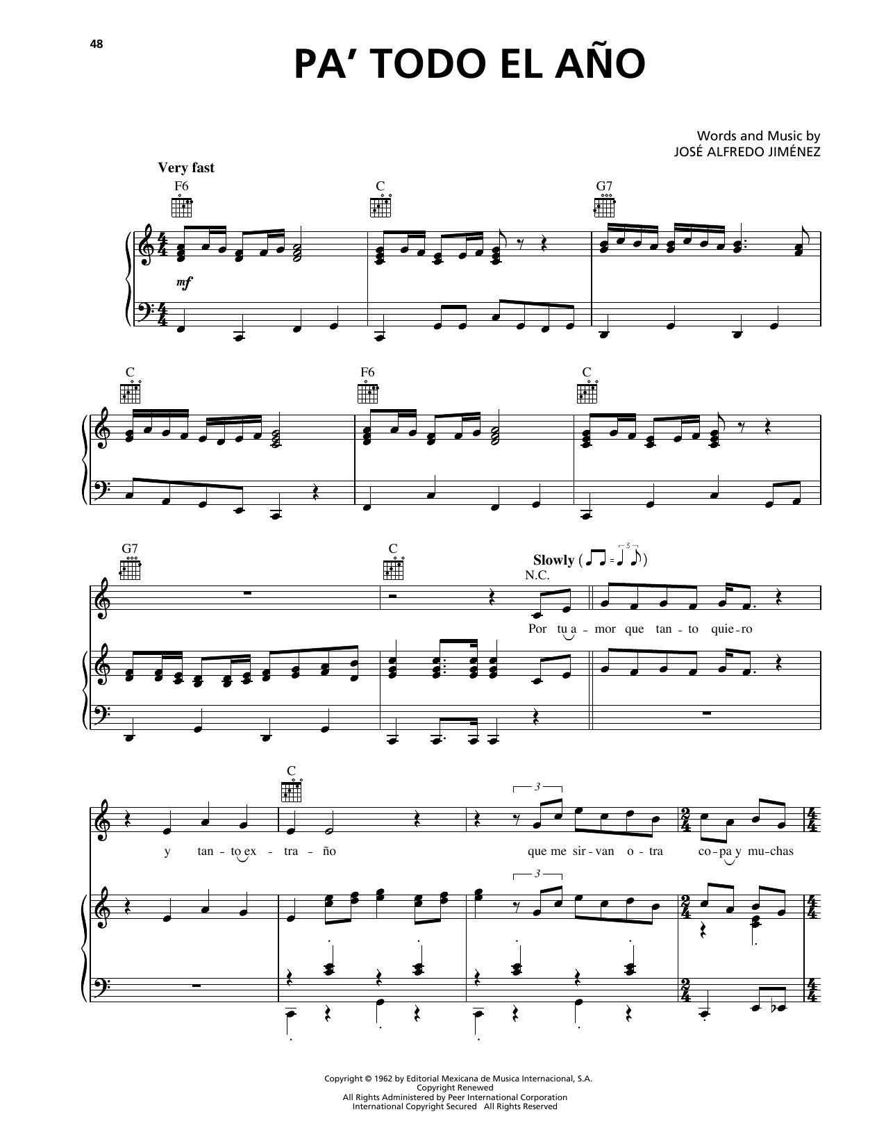 Learn to play José Alfredo Jiménez Pa' Todo El Ano sheet music for Piano, Vocal & Guitar Chords (Right-Hand Melody) in minutes. Price: 7.8900$ José Alfredo Jiménez Pa' Todo El Ano sheet music notes and chords arranged for Piano, Vocal & Guitar Chords (Right-Hand Melody)