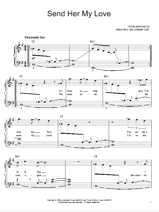 Learn to play Journey Send Her My Love sheet music for Easy Piano in minutes. Price: 6.9900$ Journey Send Her My Love sheet music notes and chords arranged for Easy Piano