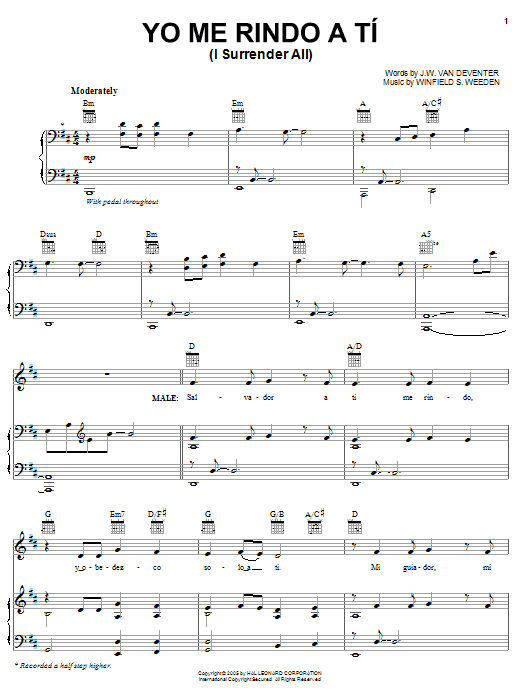 Learn to play Judson W. Van De Venter Yo Me Rindo A Tí (I Surrender All) sheet music for Piano, Vocal & Guitar Chords (Right-Hand Melody) in minutes. Price: 7.8900$ Judson W. Van De Venter Yo Me Rindo A Tí (I Surrender All) sheet music notes and chords arranged for Piano, Vocal & Guitar Chords (Right-Hand Melody)