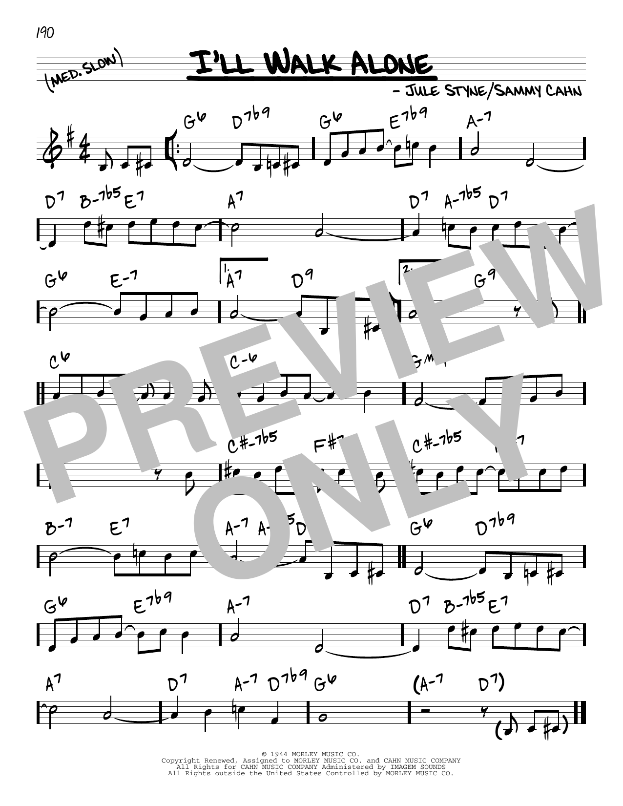 Learn to play Jule Styne and Sammy Cahn I'll Walk Alone sheet music for Real Book – Melody & Chords in minutes. Price: 5.9900$ Jule Styne and Sammy Cahn I'll Walk Alone sheet music notes and chords arranged for Real Book – Melody & Chords