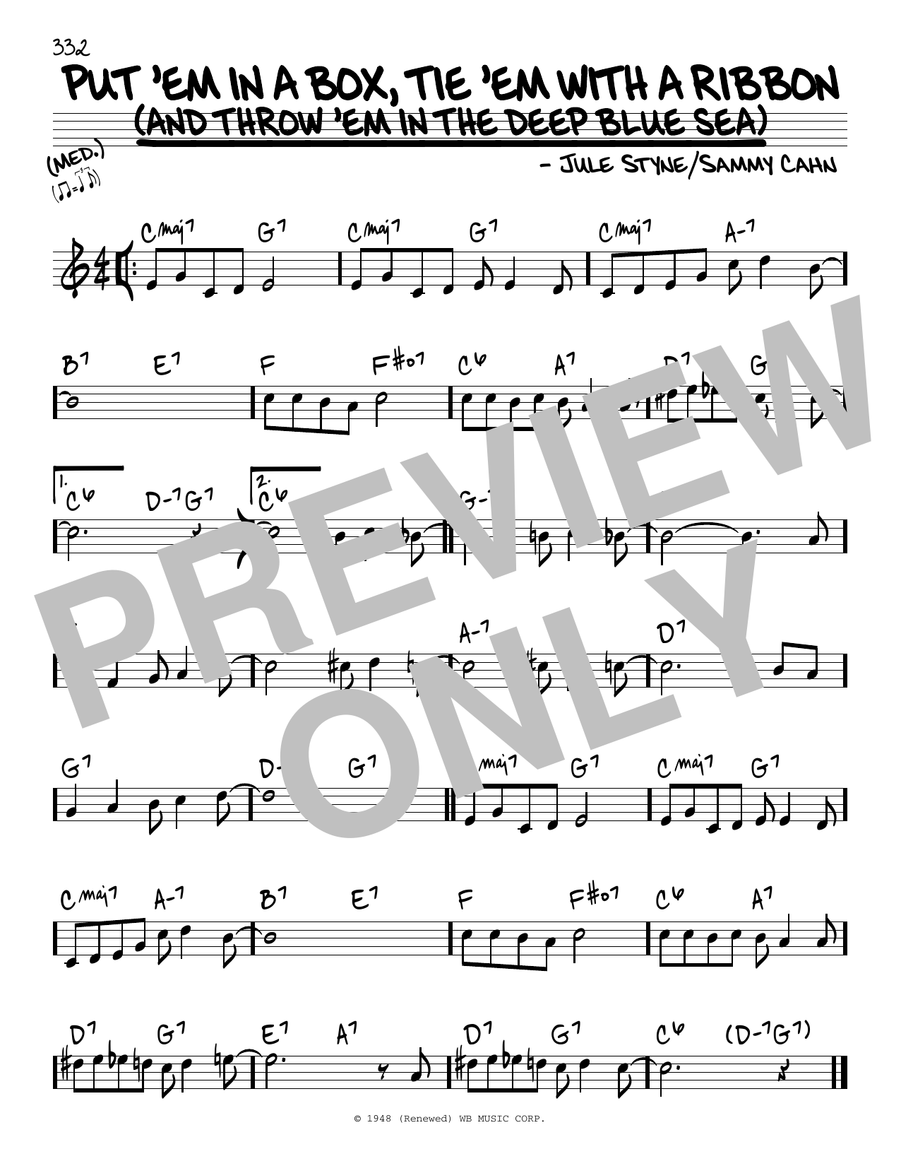 Learn to play Jule Styne and Sammy Cahn Put 'Em In A Box, Tie 'Em With A Ribbon (And Throw 'Em In The Deep Blue Sea) sheet music for Real Book – Melody & Chords in minutes. Price: 5.9900$ Jule Styne and Sammy Cahn Put 'Em In A Box, Tie 'Em With A Ribbon (And Throw 'Em In The Deep Blue Sea) sheet music notes and chords arranged for Real Book – Melody & Chords