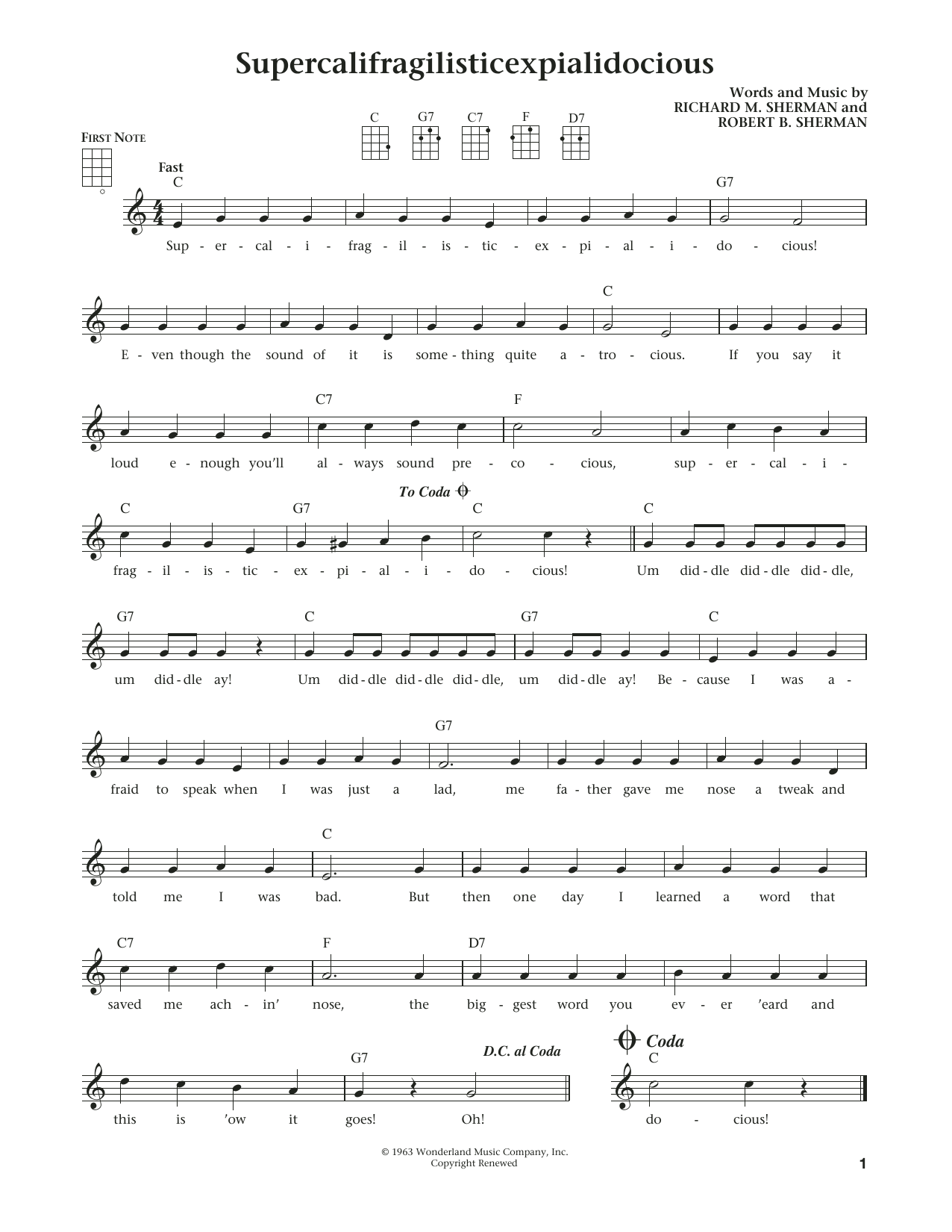 Learn to play Robert B. Sherman Supercalifragilisticexpialidocious (from The Daily Ukulele) (arr. Liz and Jim Beloff) sheet music for Ukulele in minutes. Price: 5.9900$ Robert B. Sherman Supercalifragilisticexpialidocious (from The Daily Ukulele) (arr. Liz and Jim Beloff) sheet music notes and chords arranged for Ukulele