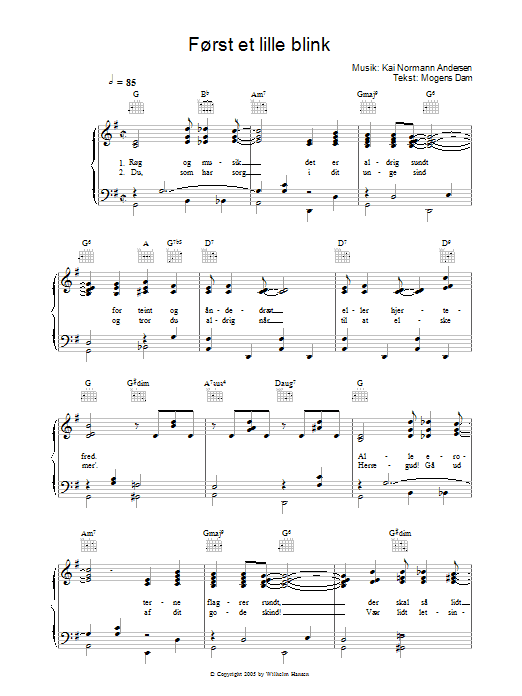 Learn to play Kai Normann Andersen Først Et Lille Blink sheet music for Piano, Vocal & Guitar Chords in minutes. Price: 7.8900$ Kai Normann Andersen Først Et Lille Blink sheet music notes and chords arranged for Piano, Vocal & Guitar Chords