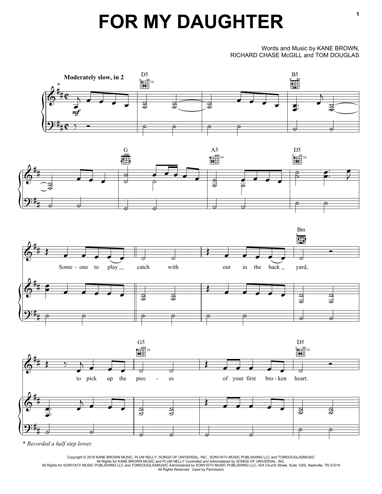 Learn to play Kane Brown For My Daughter sheet music for Piano, Vocal & Guitar Chords (Right-Hand Melody) in minutes. Price: 7.8900$ Kane Brown For My Daughter sheet music notes and chords arranged for Piano, Vocal & Guitar Chords (Right-Hand Melody)