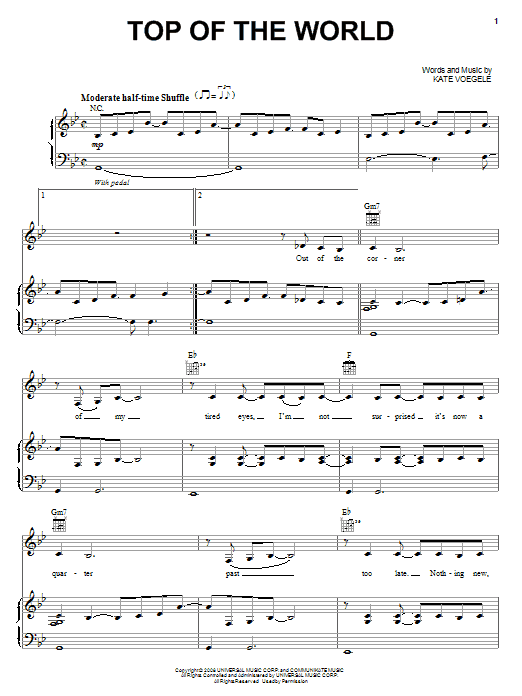 Learn to play Kate Voegele Top Of The World sheet music for Piano, Vocal & Guitar Chords (Right-Hand Melody) in minutes. Price: 7.8900$ Kate Voegele Top Of The World sheet music notes and chords arranged for Piano, Vocal & Guitar Chords (Right-Hand Melody)