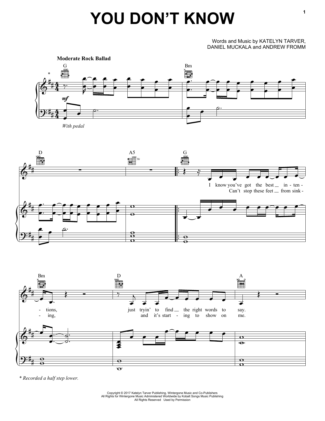 Learn to play Katelyn Tarver You Don't Know sheet music for Piano, Vocal & Guitar Chords (Right-Hand Melody) in minutes. Price: 7.8900$ Katelyn Tarver You Don't Know sheet music notes and chords arranged for Piano, Vocal & Guitar Chords (Right-Hand Melody)