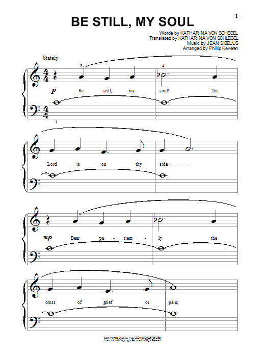 Learn to play Katharina von Schegel Be Still My Soul sheet music for Beginning Piano Solo in minutes. Price: 6.9900$ Katharina von Schegel Be Still My Soul sheet music notes and chords arranged for Beginning Piano Solo