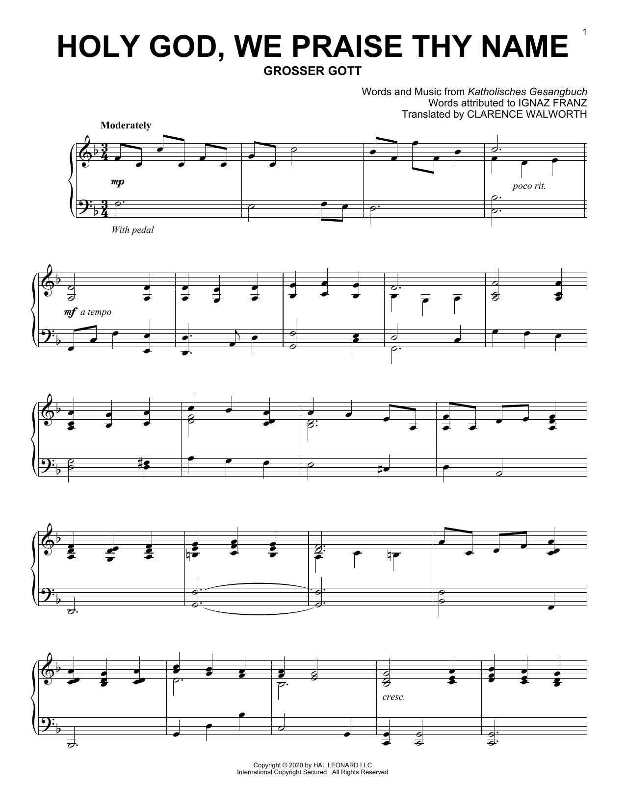 Learn to play Katholisches Gesangbuch Holy God, We Praise Thy Name sheet music for Piano Solo in minutes. Price: 7.8900$ Katholisches Gesangbuch Holy God, We Praise Thy Name sheet music notes and chords arranged for Piano Solo