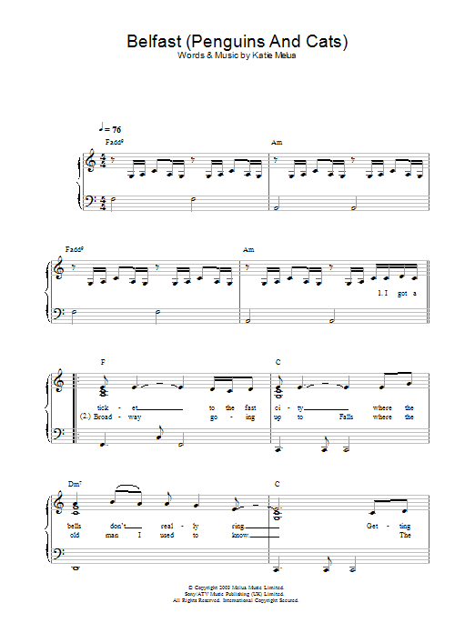 Learn to play Katie Melua Belfast (Penguins And Cats) sheet music for Piano, Vocal & Guitar Chords in minutes. Price: 7.8900$ Katie Melua Belfast (Penguins And Cats) sheet music notes and chords arranged for Piano, Vocal & Guitar Chords