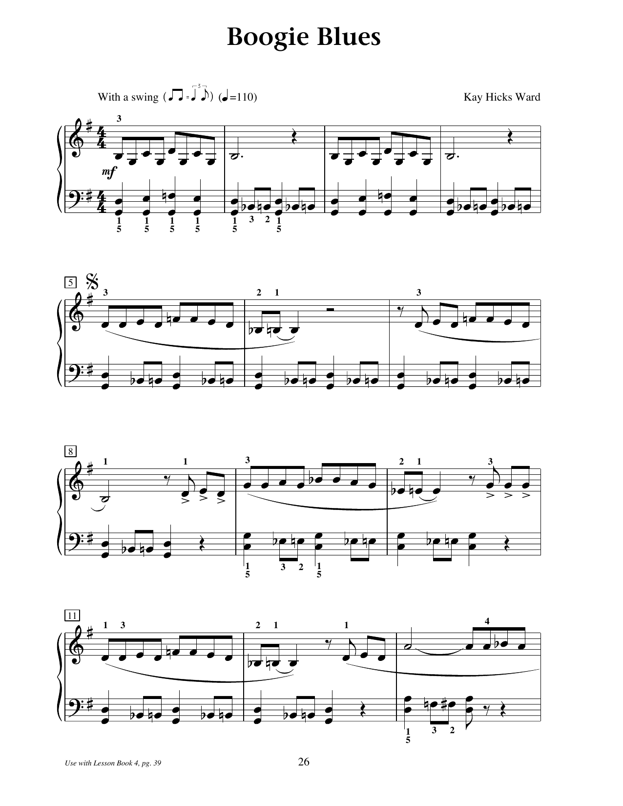 Learn to play Kay Hicks Ward Boogie Blues sheet music for Educational Piano in minutes. Price: 6.9900$ Kay Hicks Ward Boogie Blues sheet music notes and chords arranged for Educational Piano