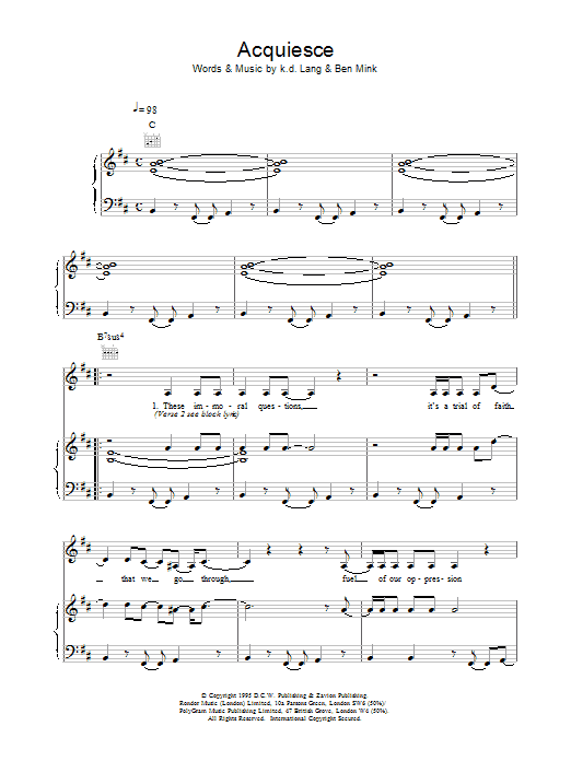 Learn to play k.d. lang Acquiesce sheet music for Piano, Vocal & Guitar Chords in minutes. Price: 7.8900$ k.d. lang Acquiesce sheet music notes and chords arranged for Piano, Vocal & Guitar Chords