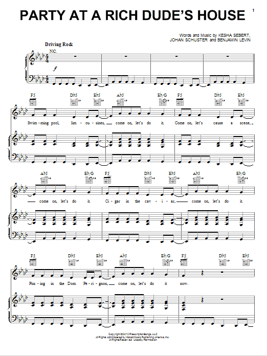 Learn to play Kesha Party At A Rich Dude's House sheet music for Piano, Vocal & Guitar Chords (Right-Hand Melody) in minutes. Price: 7.8900$ Kesha Party At A Rich Dude's House sheet music notes and chords arranged for Piano, Vocal & Guitar Chords (Right-Hand Melody)