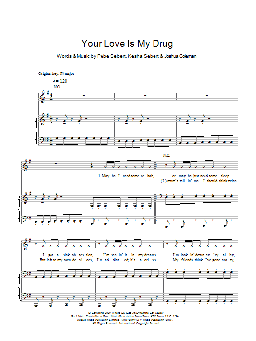 Learn to play Ke$ha Your Love Is My Drug sheet music for Piano, Vocal & Guitar Chords in minutes. Price: 7.8900$ Ke$ha Your Love Is My Drug sheet music notes and chords arranged for Piano, Vocal & Guitar Chords