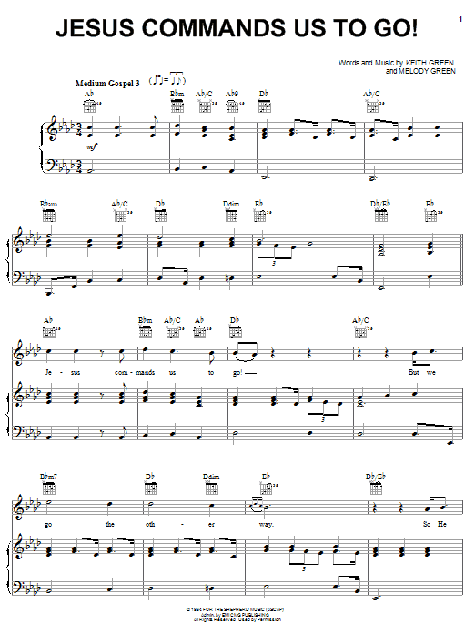 Learn to play Keith Green Jesus Commands Us To Go sheet music for Piano, Vocal & Guitar Chords (Right-Hand Melody) in minutes. Price: 7.8900$ Keith Green Jesus Commands Us To Go sheet music notes and chords arranged for Piano, Vocal & Guitar Chords (Right-Hand Melody)