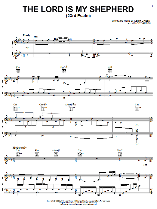 Learn to play Keith Green The Lord Is My Shepherd sheet music for Piano, Vocal & Guitar Chords (Right-Hand Melody) in minutes. Price: 7.8900$ Keith Green The Lord Is My Shepherd sheet music notes and chords arranged for Piano, Vocal & Guitar Chords (Right-Hand Melody)
