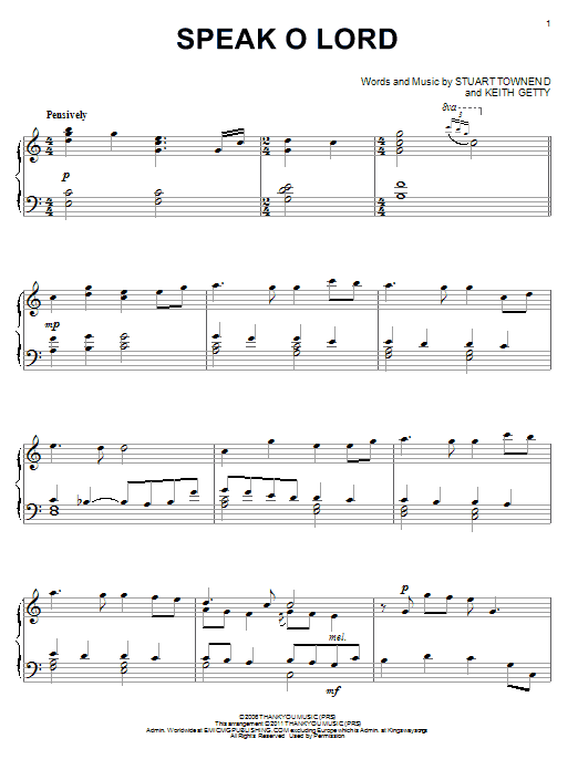 Keith & Kristyn Getty Speak O Lord sheet music notes and chords. Download Printable PDF.