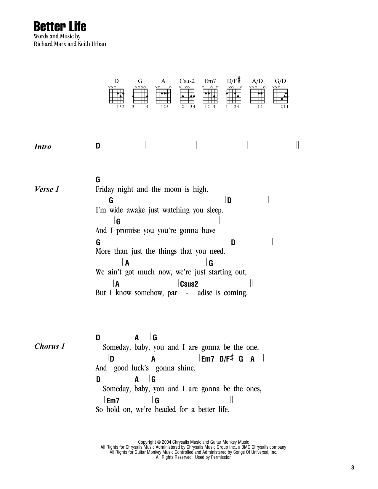 Learn to play Keith Urban Better Life sheet music for Guitar Tab in minutes. Price: 7.8900$ Keith Urban Better Life sheet music notes and chords arranged for Guitar Tab