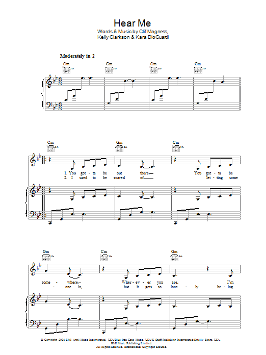 Learn to play Kelly Clarkson Hear Me sheet music for Piano, Vocal & Guitar Chords (Right-Hand Melody) in minutes. Price: 7.8900$ Kelly Clarkson Hear Me sheet music notes and chords arranged for Piano, Vocal & Guitar Chords (Right-Hand Melody)