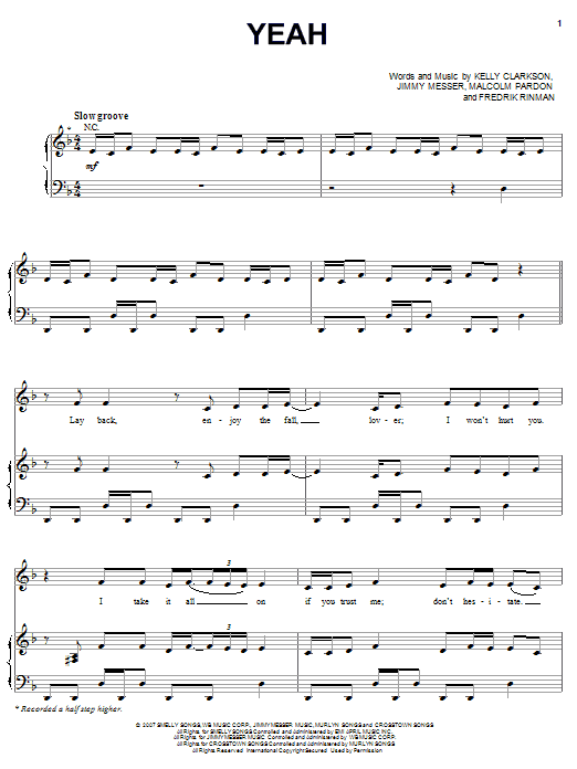 Learn to play Kelly Clarkson Yeah sheet music for Piano, Vocal & Guitar Chords (Right-Hand Melody) in minutes. Price: 7.8900$ Kelly Clarkson Yeah sheet music notes and chords arranged for Piano, Vocal & Guitar Chords (Right-Hand Melody)