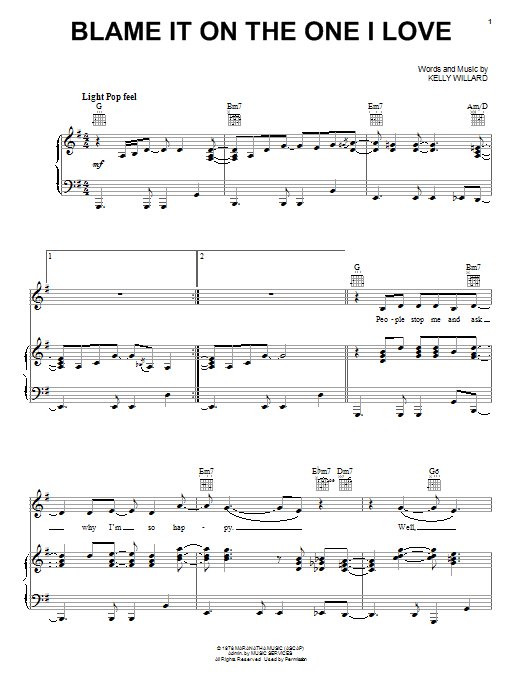 Learn to play Kelly Willard Blame It On The One I Love sheet music for Piano, Vocal & Guitar Chords (Right-Hand Melody) in minutes. Price: 7.8900$ Kelly Willard Blame It On The One I Love sheet music notes and chords arranged for Piano, Vocal & Guitar Chords (Right-Hand Melody)