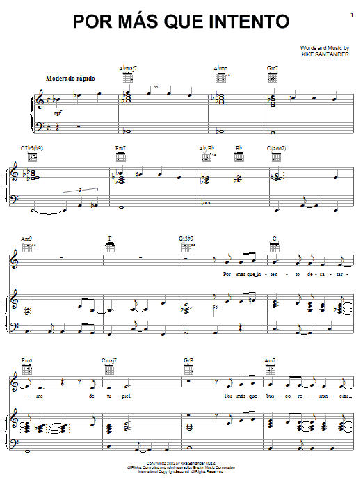 Learn to play Kike Santander Por Mas Que Intento sheet music for Piano, Vocal & Guitar Chords (Right-Hand Melody) in minutes. Price: 7.8900$ Kike Santander Por Mas Que Intento sheet music notes and chords arranged for Piano, Vocal & Guitar Chords (Right-Hand Melody)