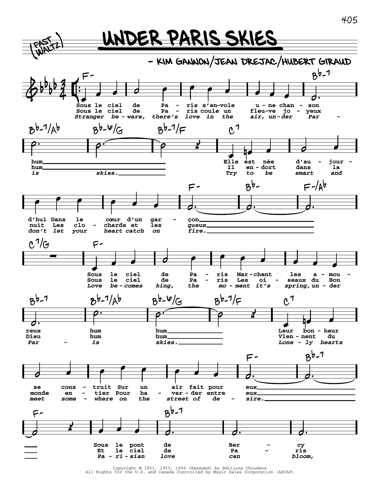Learn to play Kim Gannon Under Paris Skies (High Voice) sheet music for Real Book – Melody, Lyrics & Chords in minutes. Price: 5.9900$ Kim Gannon Under Paris Skies (High Voice) sheet music notes and chords arranged for Real Book – Melody, Lyrics & Chords