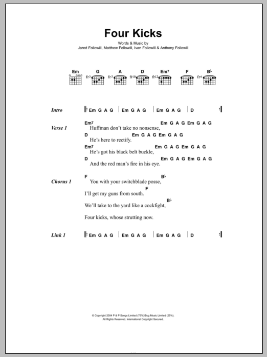 Kings Of Leon Four Kicks sheet music notes and chords. Download Printable PDF.