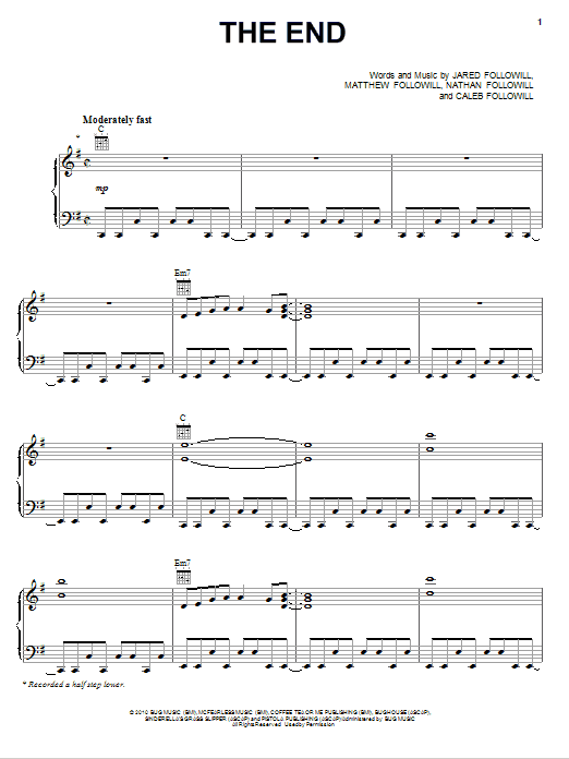 Learn to play Kings Of Leon The End sheet music for Piano, Vocal & Guitar Chords (Right-Hand Melody) in minutes. Price: 7.8900$ Kings Of Leon The End sheet music notes and chords arranged for Piano, Vocal & Guitar Chords (Right-Hand Melody)