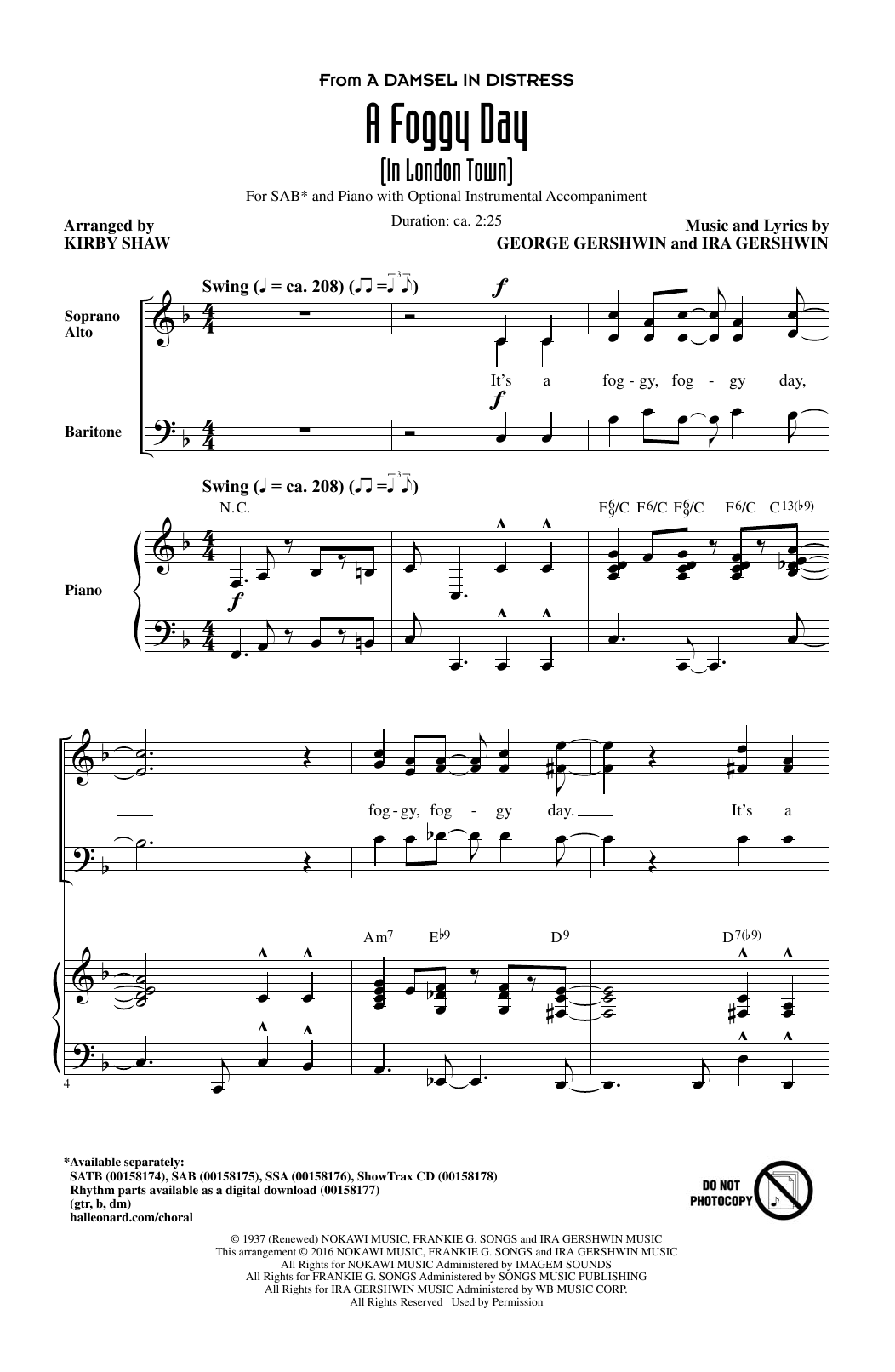 Learn to play Kirby Shaw A Foggy Day (In London Town) sheet music for SAB Choir in minutes. Price: 3.9900$ Kirby Shaw A Foggy Day (In London Town) sheet music notes and chords arranged for SAB Choir
