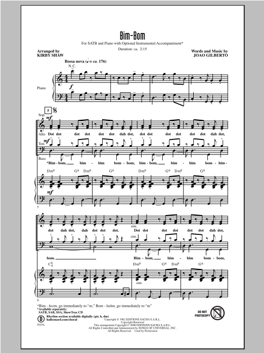 Learn to play Joao Gilberto Bim-Bom (arr. Kirby Shaw) sheet music for SATB Choir in minutes. Price: 3.9900$ Joao Gilberto Bim-Bom (arr. Kirby Shaw) sheet music notes and chords arranged for SATB Choir