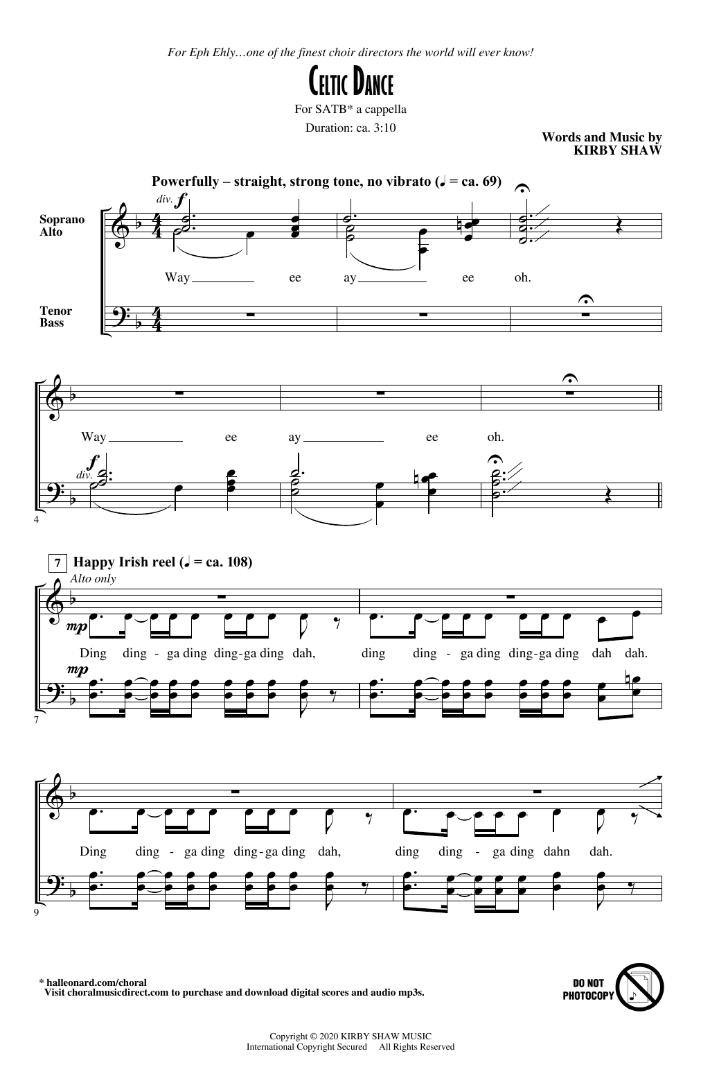 Learn to play Kirby Shaw Celtic Dance sheet music for SATB Choir in minutes. Price: 3.9900$ Kirby Shaw Celtic Dance sheet music notes and chords arranged for SATB Choir