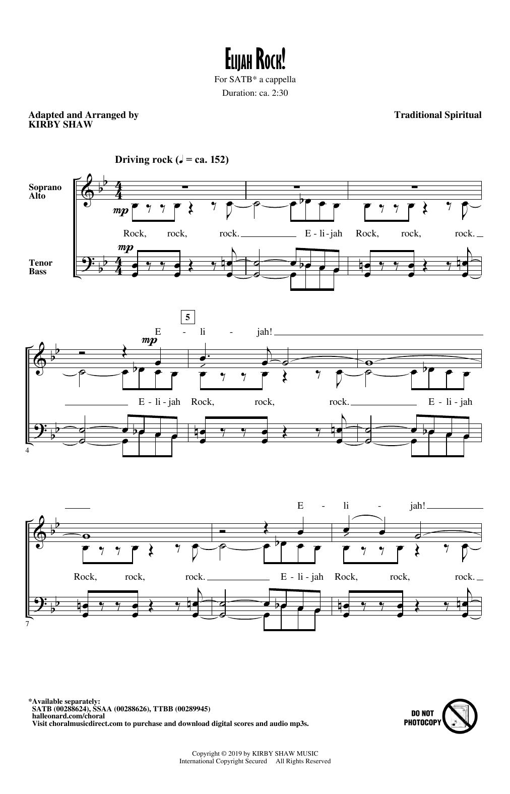 Learn to play Kirby Shaw Elijah Rock! sheet music for SATB Choir in minutes. Price: 3.9900$ Kirby Shaw Elijah Rock! sheet music notes and chords arranged for SATB Choir