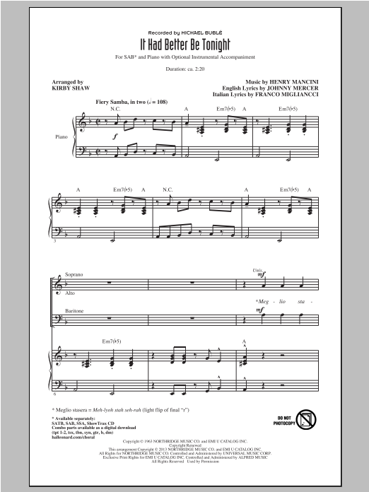 Learn to play Michael Buble It Had Better Be Tonight (arr. Kirby Shaw) sheet music for SAB Choir in minutes. Price: 3.9900$ Michael Buble It Had Better Be Tonight (arr. Kirby Shaw) sheet music notes and chords arranged for SAB Choir