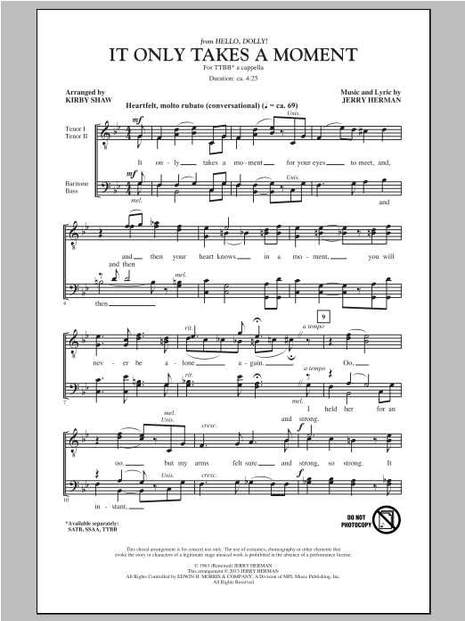 Learn to play Kirby Shaw It Only Takes A Moment sheet music for TTBB Choir in minutes. Price: 3.9900$ Kirby Shaw It Only Takes A Moment sheet music notes and chords arranged for TTBB Choir