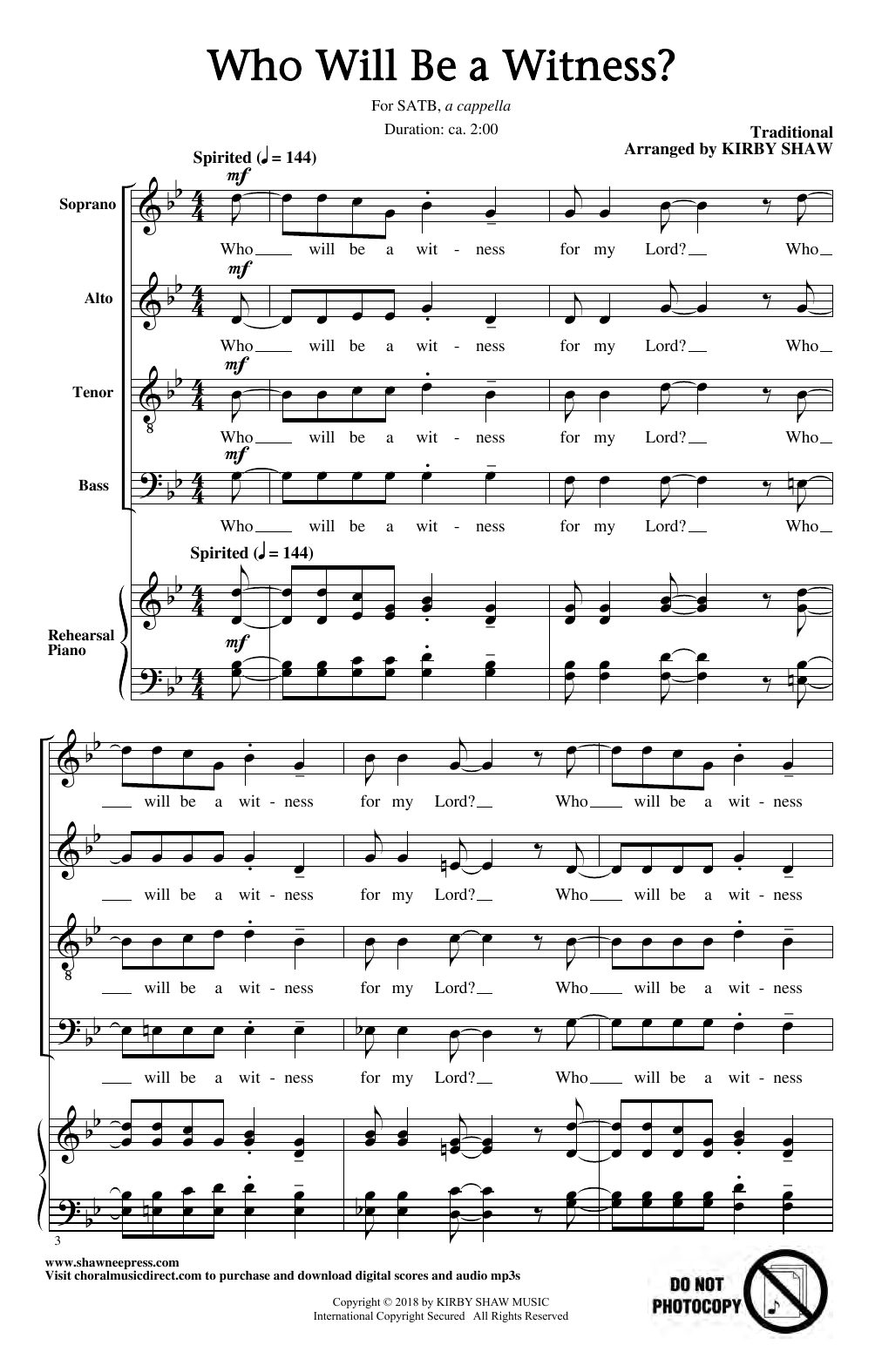 Learn to play Kirby Shaw Who Will Be A Witness? sheet music for SATB Choir in minutes. Price: 3.9900$ Kirby Shaw Who Will Be A Witness? sheet music notes and chords arranged for SATB Choir