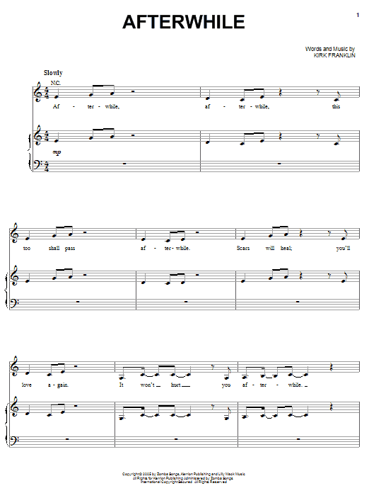 Learn to play Kirk Franklin Afterwhile sheet music for Piano, Vocal & Guitar Chords (Right-Hand Melody) in minutes. Price: 7.8900$ Kirk Franklin Afterwhile sheet music notes and chords arranged for Piano, Vocal & Guitar Chords (Right-Hand Melody)