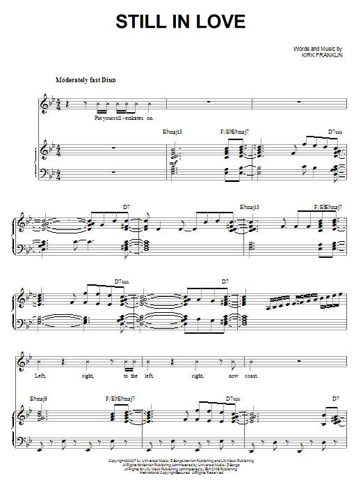 Learn to play Kirk Franklin Still In Love sheet music for Piano & Vocal in minutes. Price: 7.8900$ Kirk Franklin Still In Love sheet music notes and chords arranged for Piano & Vocal