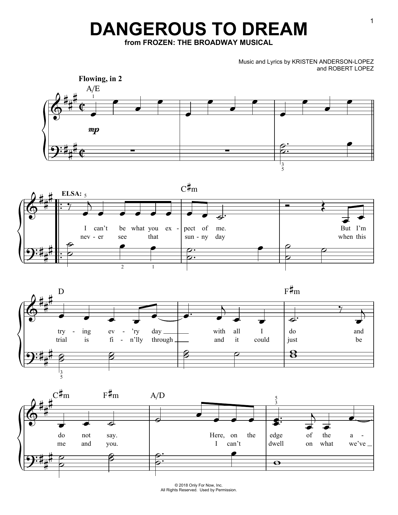 Learn to play Kristen Anderson-Lopez & Robert Lopez Dangerous To Dream (from Frozen: The Broadway Musical) sheet music for Easy Piano in minutes. Price: 6.9900$ Kristen Anderson-Lopez & Robert Lopez Dangerous To Dream (from Frozen: The Broadway Musical) sheet music notes and chords arranged for Easy Piano