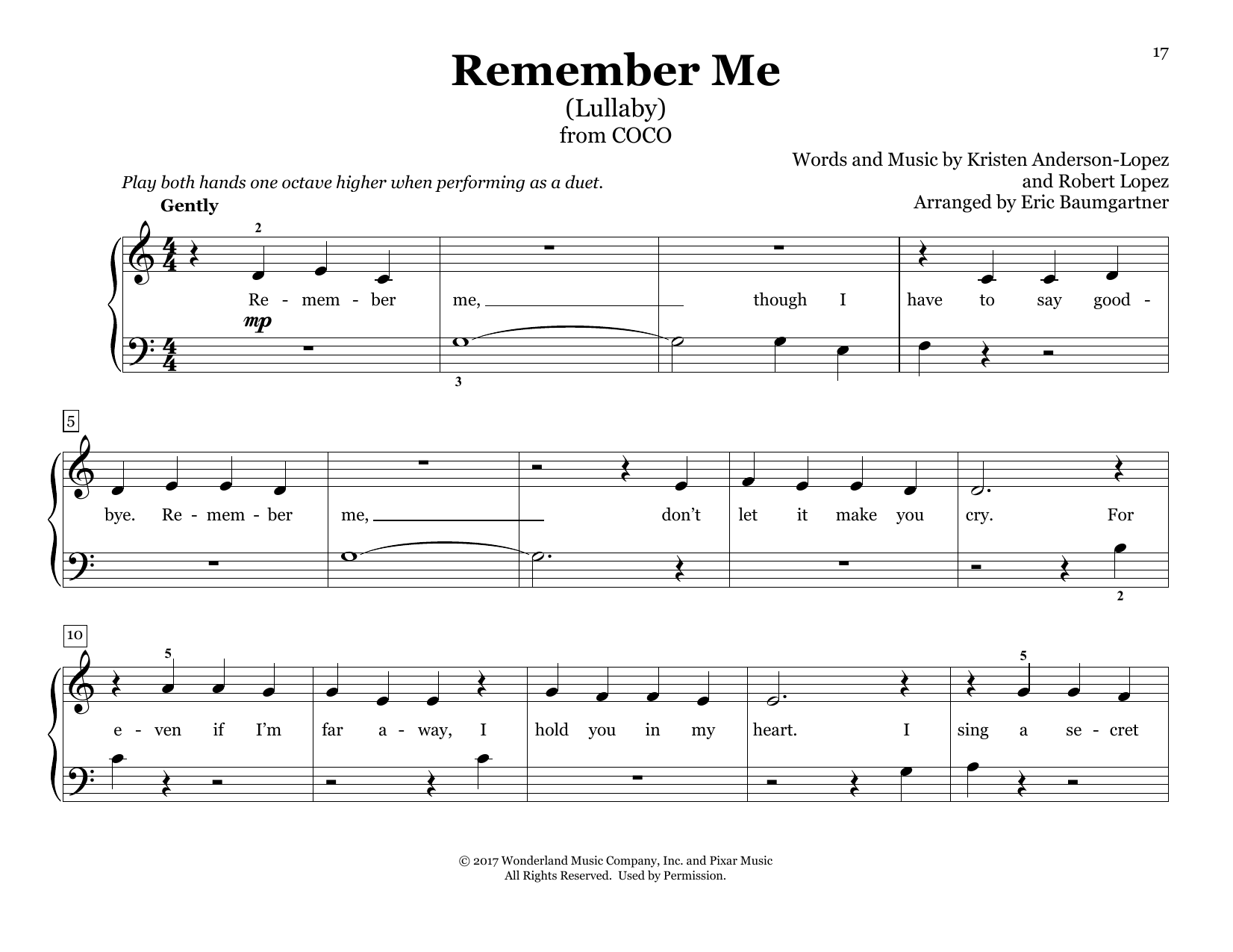 Learn to play Kristen Anderson-Lopez & Robert Lopez Remember Me (Lullaby) (from Coco) (arr. Eric Baumgartner) sheet music for Piano Duet in minutes. Price: 7.8900$ Kristen Anderson-Lopez & Robert Lopez Remember Me (Lullaby) (from Coco) (arr. Eric Baumgartner) sheet music notes and chords arranged for Piano Duet