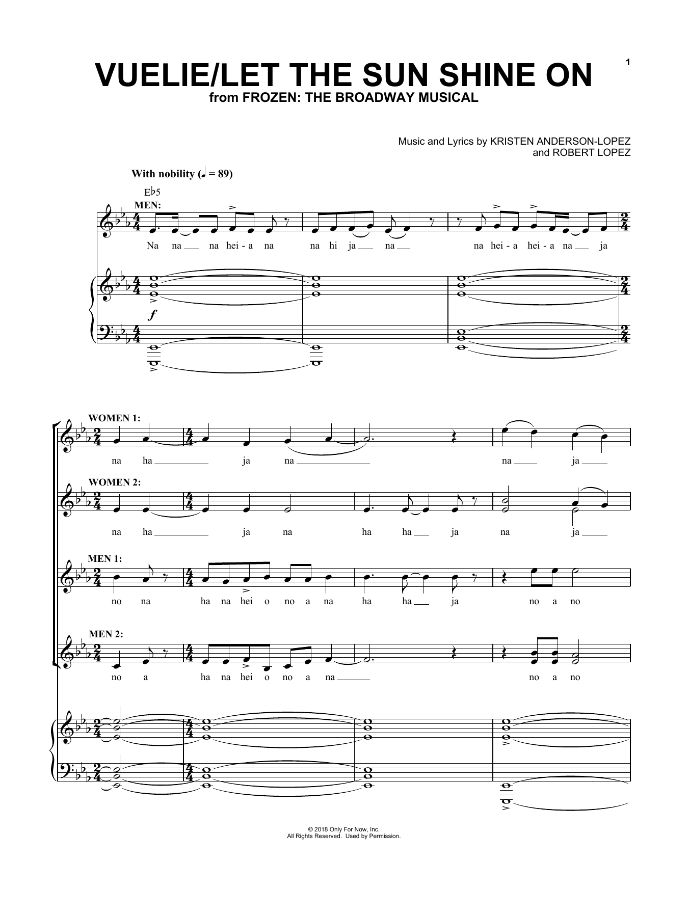 Kristen Anderson-Lopez & Robert Lopez Vuelie / Let The Sun Shine On (from Frozen: The Broadway Musical) sheet music notes and chords. Download Printable PDF.