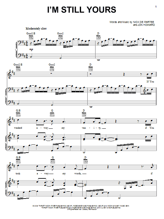 Learn to play Kutless I'm Still Yours sheet music for Piano, Vocal & Guitar Chords (Right-Hand Melody) in minutes. Price: 7.8900$ Kutless I'm Still Yours sheet music notes and chords arranged for Piano, Vocal & Guitar Chords (Right-Hand Melody)