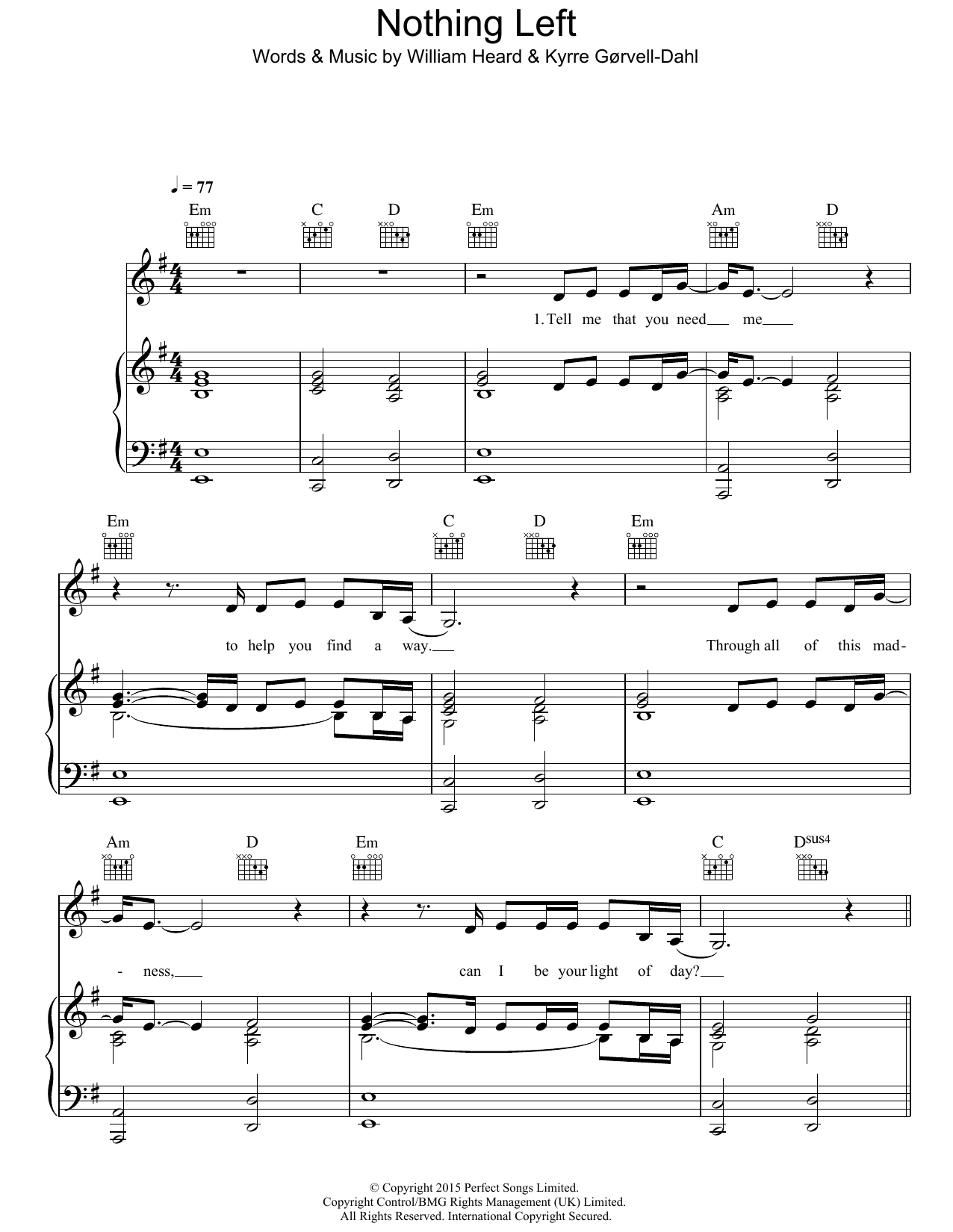 Learn to play Kygo Nothing Left (feat. William Heard) sheet music for Piano, Vocal & Guitar Chords in minutes. Price: 7.8900$ Kygo Nothing Left (feat. William Heard) sheet music notes and chords arranged for Piano, Vocal & Guitar Chords